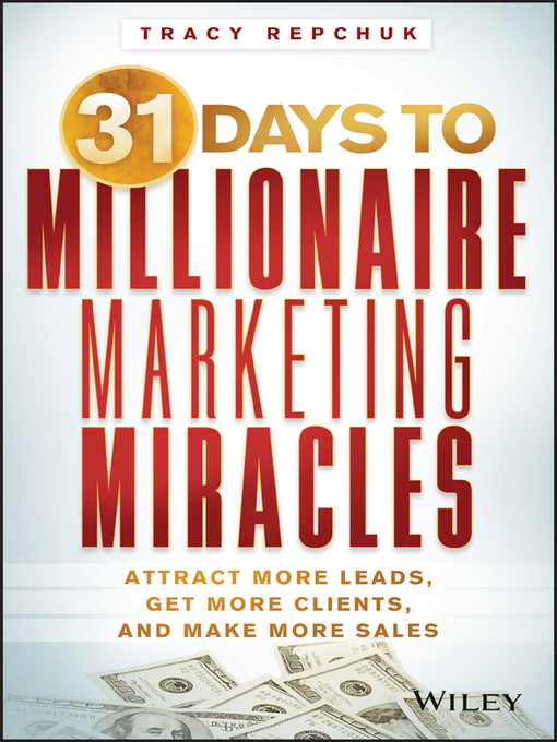 Title details for 31 Days to Millionaire Marketing Miracles by Tracy Repchuk - Available